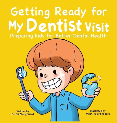 Getting Ready for My Dentist Visit B0DZ538X1G Book Cover