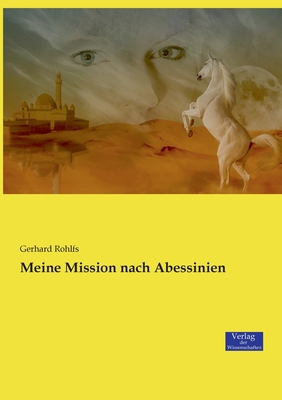 Meine Mission nach Abessinien [German] 3957006937 Book Cover