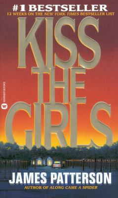 Kiss the Girls 0613707052 Book Cover