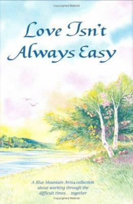 Love Isn't Always Easy 0883966018 Book Cover
