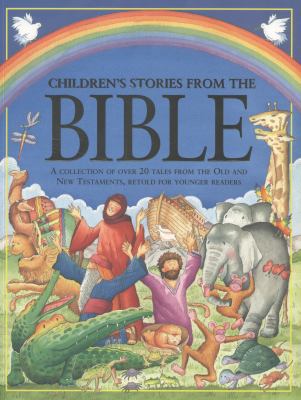 Children's Stories from the Bible: A Collection... 184322982X Book Cover