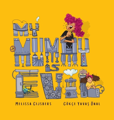 My Mummy is Evil 0648960358 Book Cover