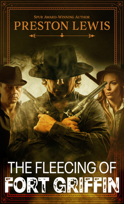 The Fleecing of Fort Griffin: A Western Caper [Large Print] B0BFXJHCLS Book Cover