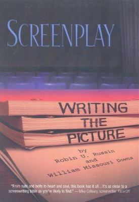 Screenplay: Writing the Picture 1879505703 Book Cover