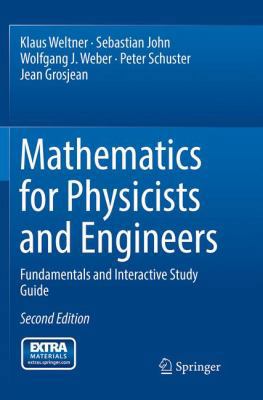 Mathematics for Physicists and Engineers: Funda... 3662502437 Book Cover