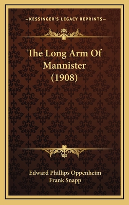 The Long Arm Of Mannister (1908) 1167286944 Book Cover