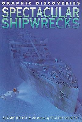 Spectacular Shipwrecks 1404295976 Book Cover