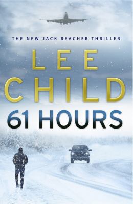 61 Hours (Jack Reacher) 0593057074 Book Cover