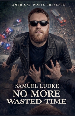 No More Wasted Time B0GXMPX3GB Book Cover