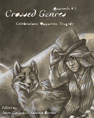 Crossed Genres Quarterly 01 0615443710 Book Cover