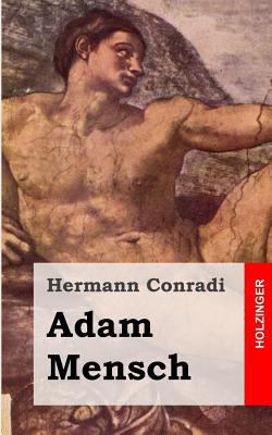 Adam Mensch [German] 1482371626 Book Cover