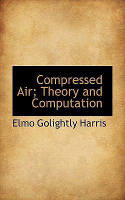 Compressed Air; Theory and Computation 111683622X Book Cover