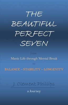 The Beautiful Perfect Seven 1734986042 Book Cover