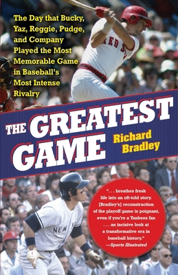 The Greatest Game: The Day That Bucky, Yaz, Reg... 1416534393 Book Cover
