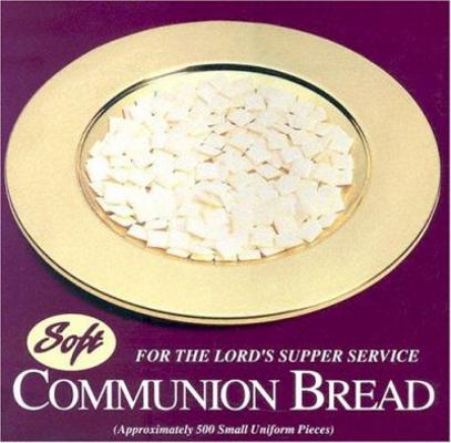Communion Bread - Soft Uniform Squares (500 Pie... 0805470867 Book Cover