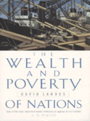 The Wealth and Poverty of Nations 0316908673 Book Cover