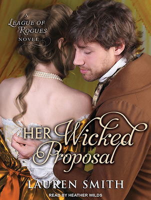 Her Wicked Proposal 1494564734 Book Cover