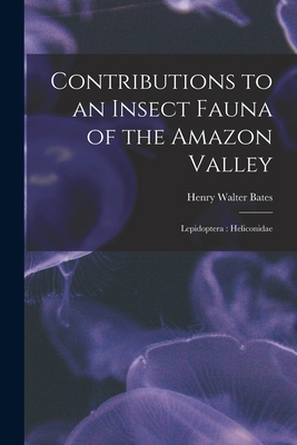 Contributions to an Insect Fauna of the Amazon ... 1016011970 Book Cover