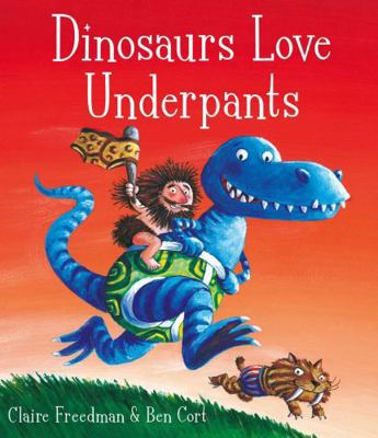 Dinosaurs Love Underpants 184738210X Book Cover