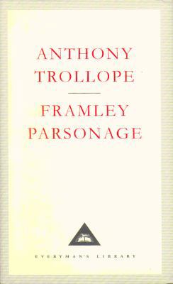 Framley Parsonage [Hardcover] Trollope, Anthony 1857151712 Book Cover