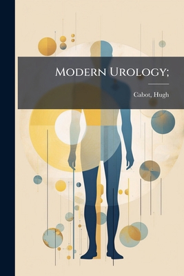Modern Urology;: 1 1172859493 Book Cover