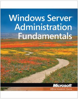 Exam 98-365 Mta Windows Server Administration F... 0470901829 Book Cover