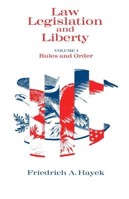 Law, Legislation and Liberty Vol. 1 : Rules and... B00A2LN2M0 Book Cover