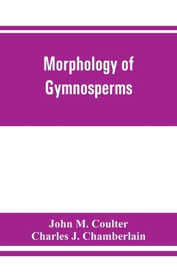 Morphology of gymnosperms 9353862213 Book Cover
