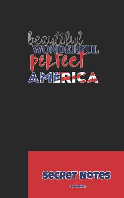 Beautiful, Wonderful, Perfect America - Secret ... 1724094858 Book Cover