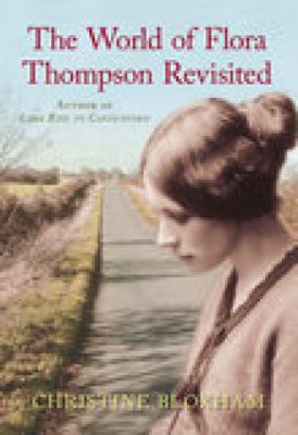 The World of Flora Thompson 1st Pbk edition by ... 0752443488 Book Cover