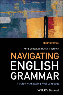 Navigating English Grammar: A Guide to Analyzin... 1119944430 Book Cover