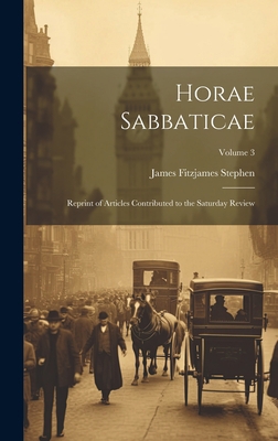 Horae Sabbaticae: Reprint of Articles Contribut... 1020367105 Book Cover