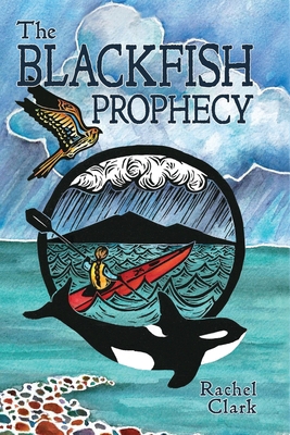 The Blackfish Prophecy 1945419008 Book Cover