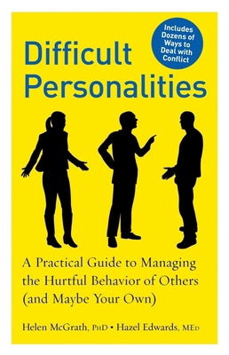 Difficult Personalities: A Practical Guide to M... 1615190139 Book Cover