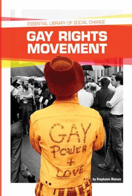 Gay Rights Movement 161783887X Book Cover