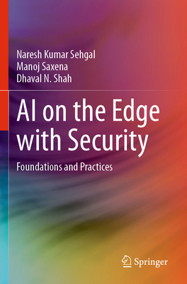 AI on the Edge with Security: Foundations and P... 3031782747 Book Cover