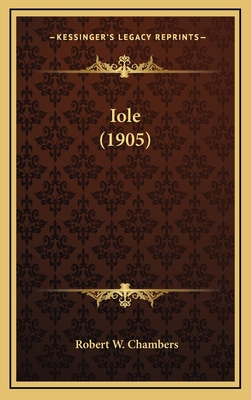 Iole (1905) 1164240641 Book Cover