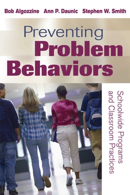 Preventing Problem Behaviors: Schoolwide Progra... 1632205637 Book Cover