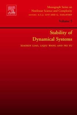 Stability of Dynamical Systems: Volume 5 0444531106 Book Cover