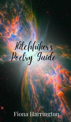 Hitchhiker's Poetry Guide 1805677942 Book Cover