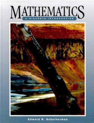 Mathematics: A Discrete Introduction 0534356389 Book Cover