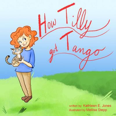How Tilly Got Tango 0615931901 Book Cover