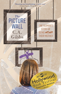 The Picture Wall: One Woman's Story of Being (H... 1989059600 Book Cover