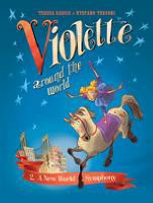 Violette Around the World, Vol. 2: A New World ... 1684054311 Book Cover