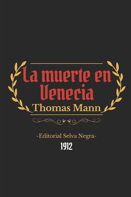 La muerte en Venecia [Spanish] B0GKW2LCKW Book Cover