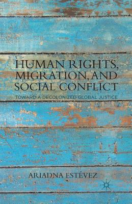 Human Rights, Migration, and Social Conflict: T... 134934222X Book Cover