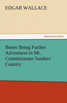 Bones Being Further Adventures in Mr. Commissio... 3847219081 Book Cover