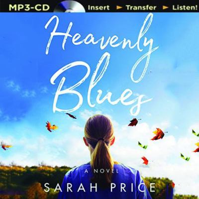 Heavenly Blues 1543617611 Book Cover