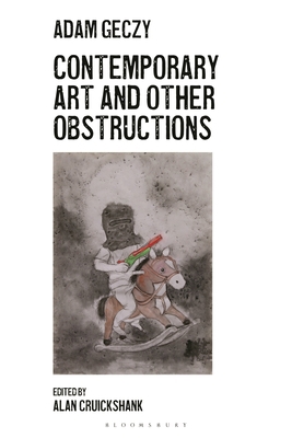 Contemporary Art and Other Obstructions 1350383562 Book Cover