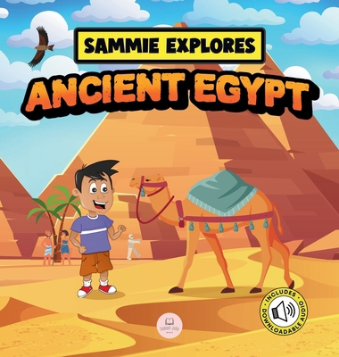 Sammie Explores Ancient Egypt: Learn About Anci... 8412799550 Book Cover